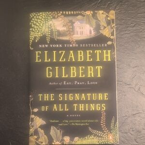 Elizabeth Gilbert — The Signature of All Things